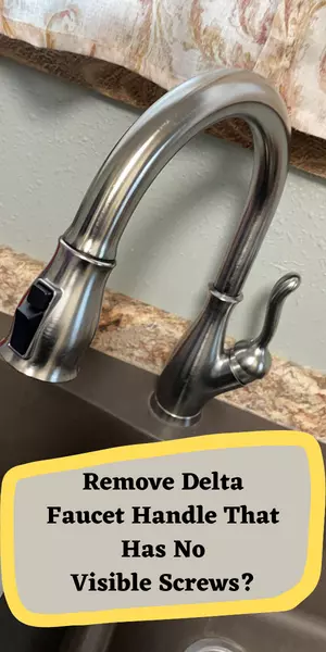 How To Remove Delta Faucet Handle That Has No Visible Screws?